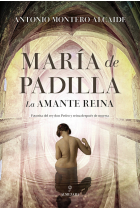 María de Padilla. La amante reina