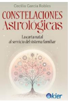 Constelaciones Astrológicas. La Carta Natal al servicio del Sistema familiar