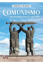 Comunismo. un fantasma para el siglo xxi