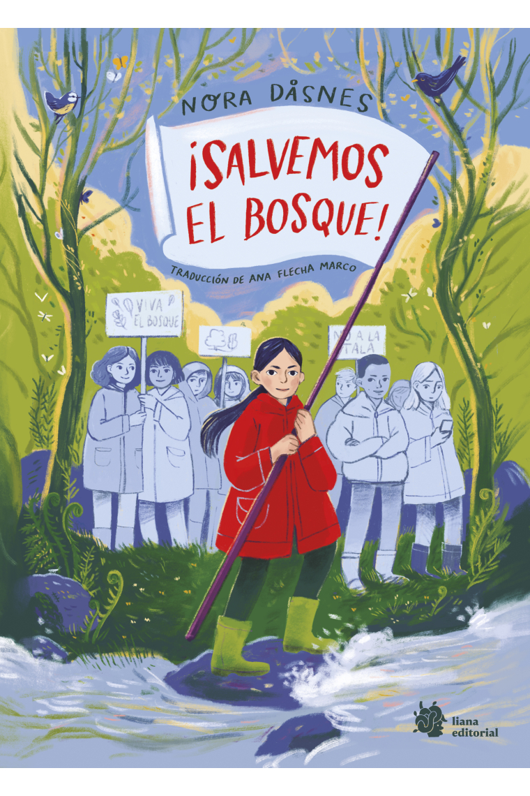 ¡Salvemos el bosque!