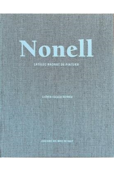 Nonell. Catàleg raonat de pintura