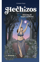 Hechizos. oráculos de magia cotidiana. Libro + 50 cartas