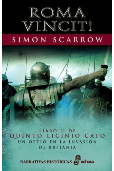 Roma vincit! (Libro II de Quinto Licinio Cato)