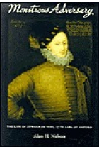 Monstrous adversary:the life of edward de vere,17th.earl of oxford