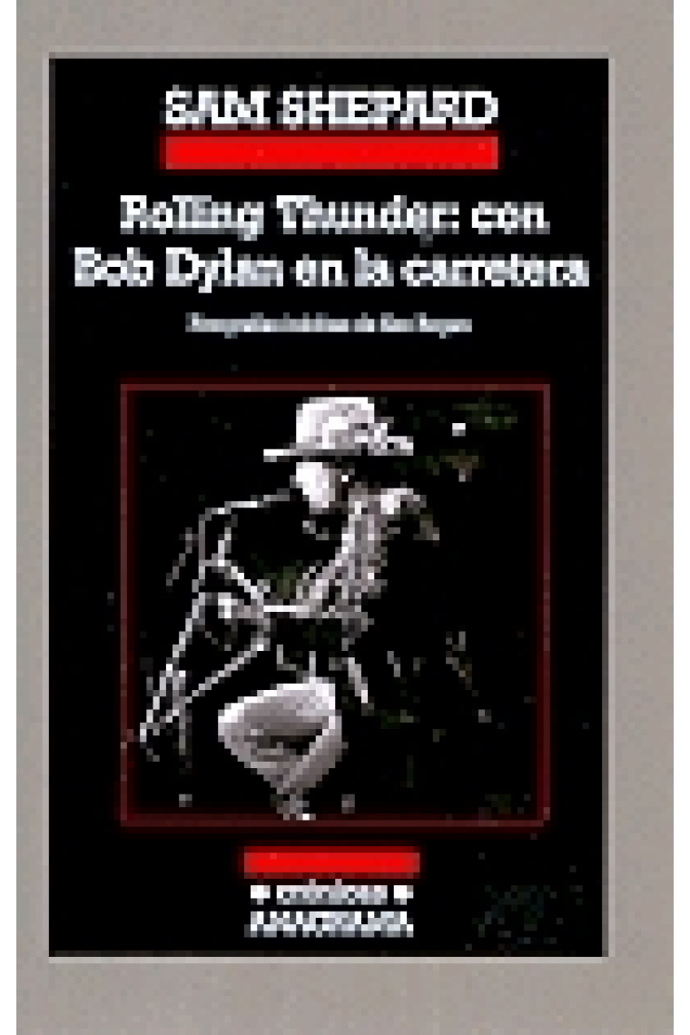 Rolling Thunder: con Bob Dylan en la carretera