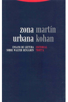 Zona urbana: ensayo de lectura de Walter Benjamin