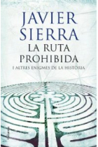 La ruta prohibida i altres enigmes de la història