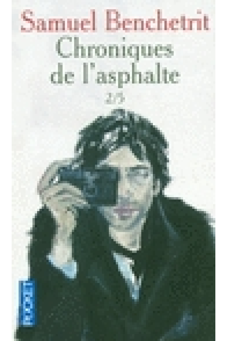 Chroniques de l'asphalte 2/5