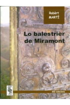 Lo balestrièr de Miramont (Lengadocian)