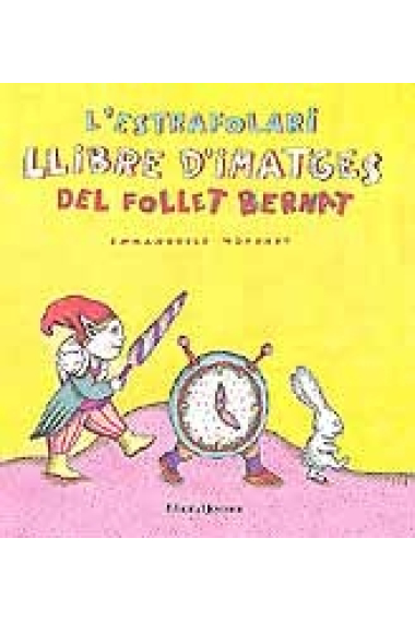 L'estrafolari llibre d'imatges del follet Bernat