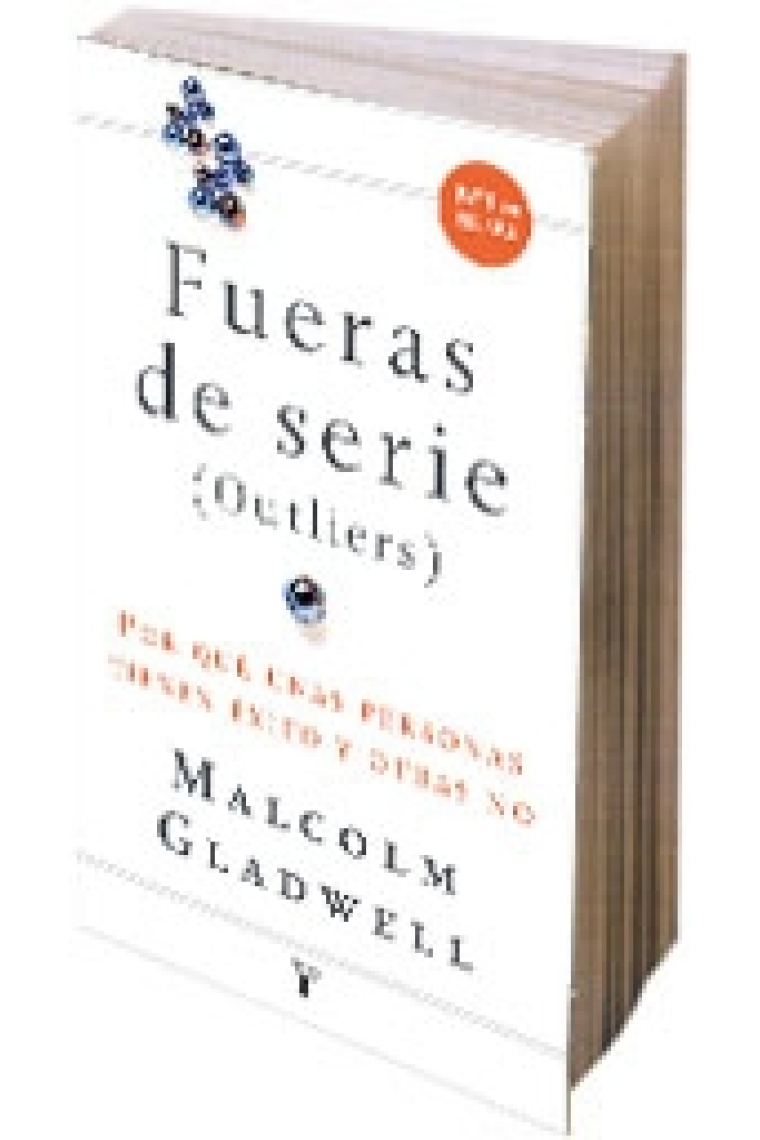 Fueras de serie. Por qué unas personas tienen éxito y otras no