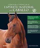 Conocer y potenciar el espíritu del caballo