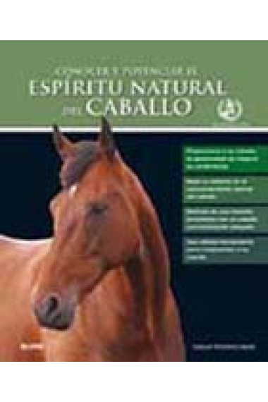 Conocer y potenciar el espíritu del caballo