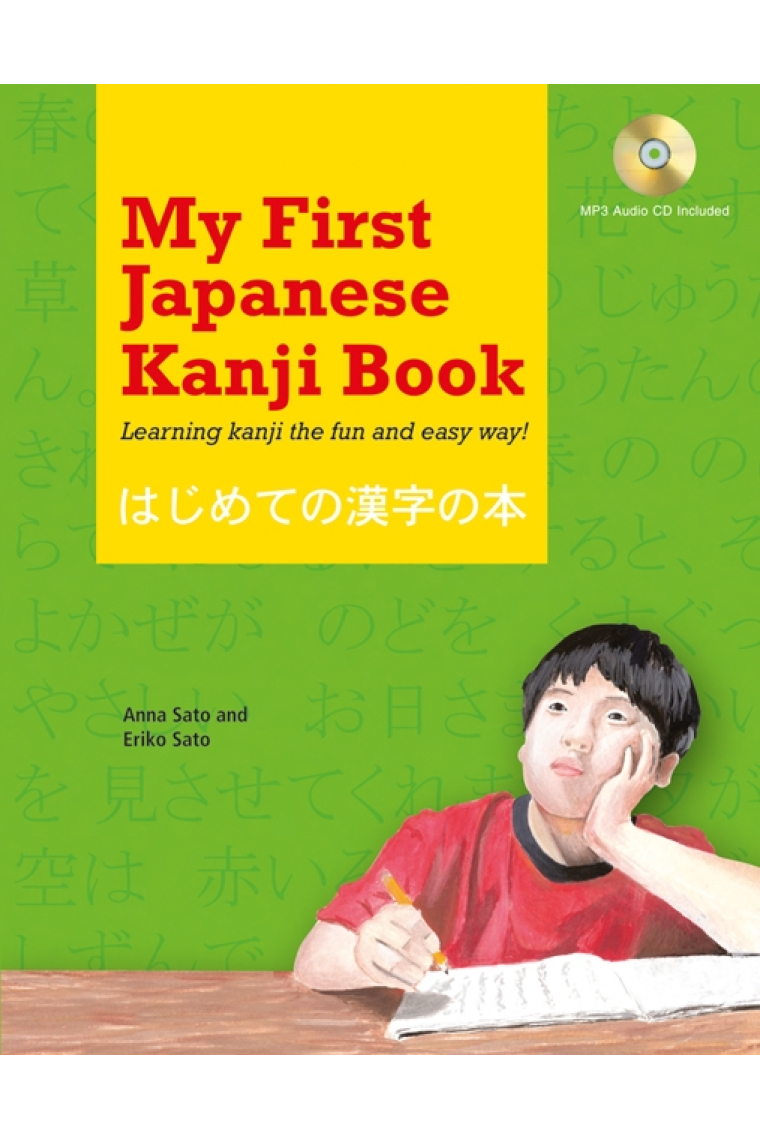 My First Japanese Kanji Book + Audio CD/MP3 included