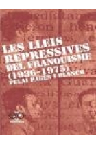 Les lleis repressives del franquisme (1936-1975)