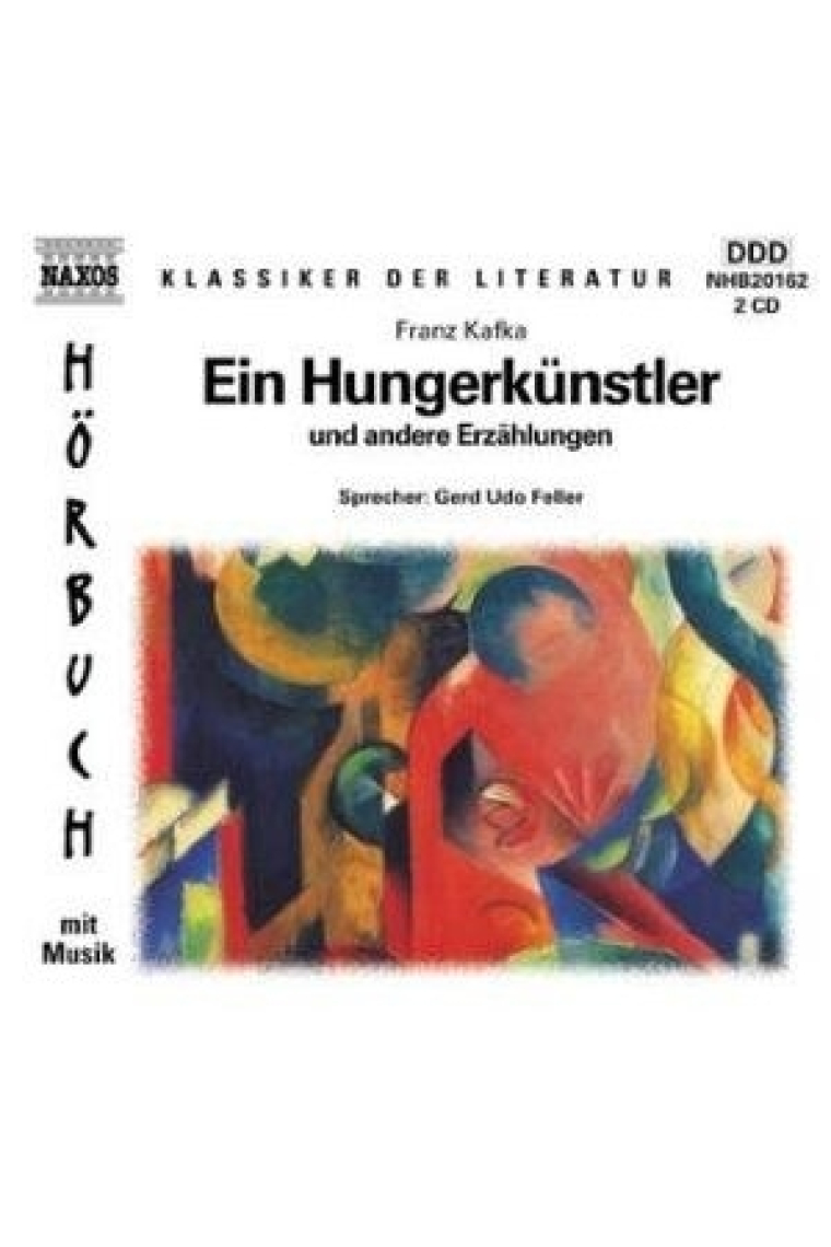 Ein Hungerkünstler, 2 Audio-CDs .