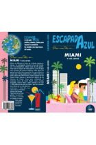 Miami. Escapada Azul