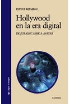 Hollywood en la era digital. De Jurassic Park a Avatar