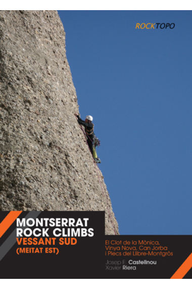 Montserrat rock climbs. Vessant sud (meitat est)