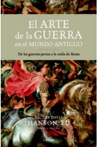 El arte de la guerra en el mundo antiguo: de las guerras persas a la caída de Roma