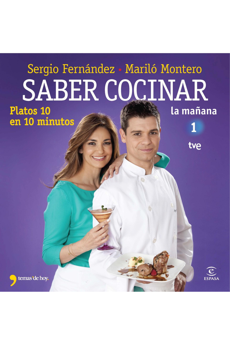 Saber cocinar. Platos 10 en 10 minutos