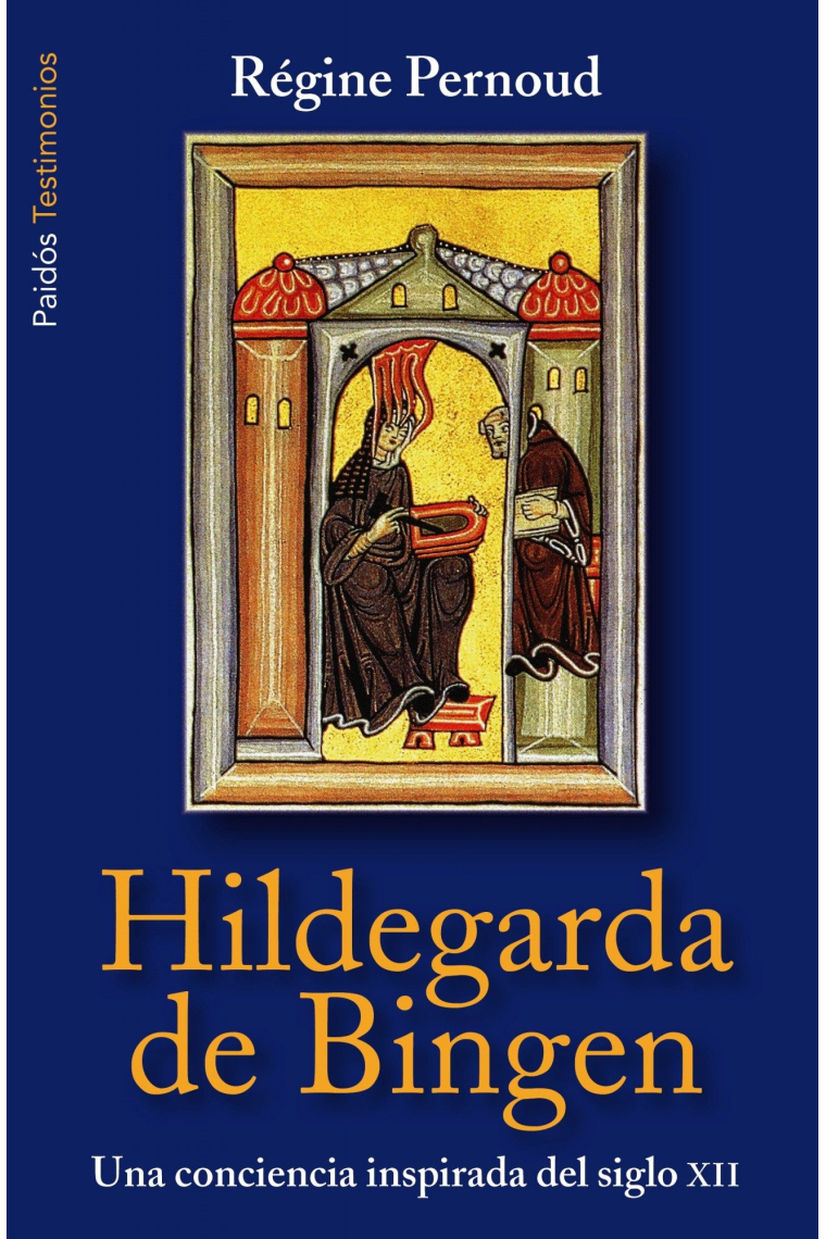 Hildegarda de Bingen: una conciencia inspirada del siglo XII