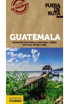 Guatemala -Ciudad de Guatemala-Antigua-Cobán-Atitlán-Petén-. Fuera de Ruta