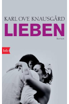 Lieben: Roman (Das autobiographische Projekt, Band 2)