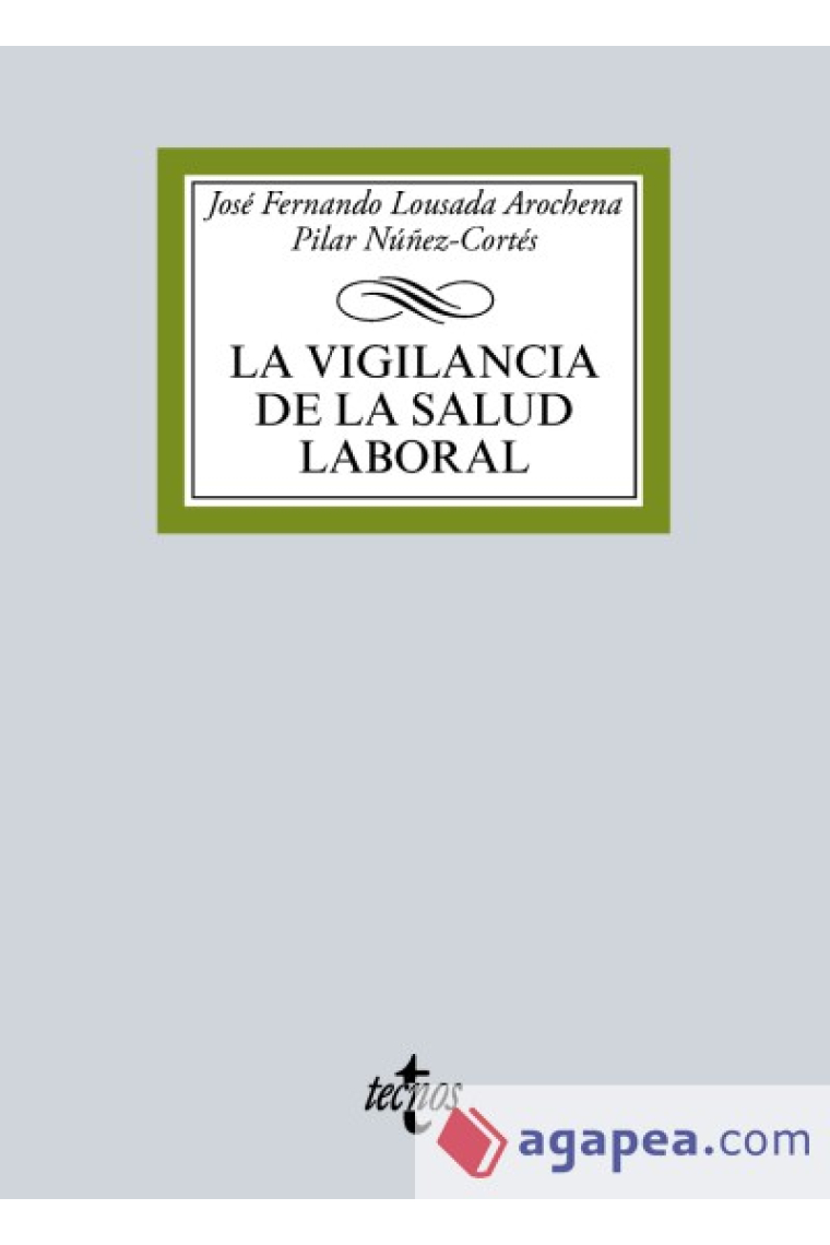 La vigilancia de la salud laboral