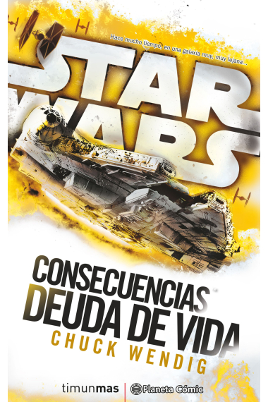 Star War Consecuencias: la deuda de vida