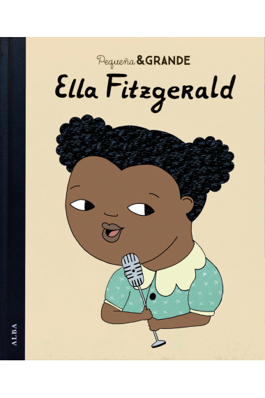 Pequeña & Grande Ella Fitzgerald