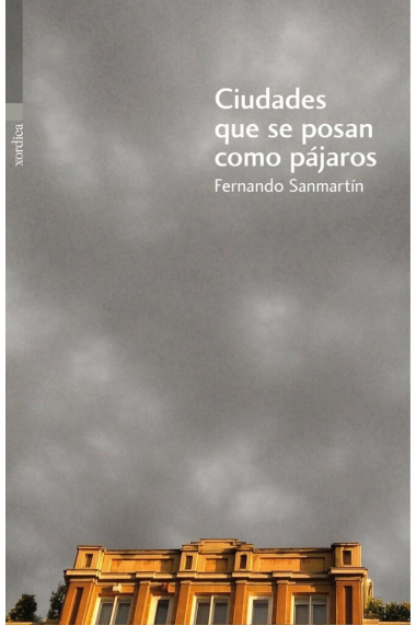 Ciudades que se posan como pájaros