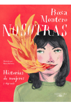 Nosotras. Historias de mujeres y algo más