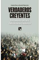 Verdaderos creyentes. Pensamiento sectario, radicalización y violencia