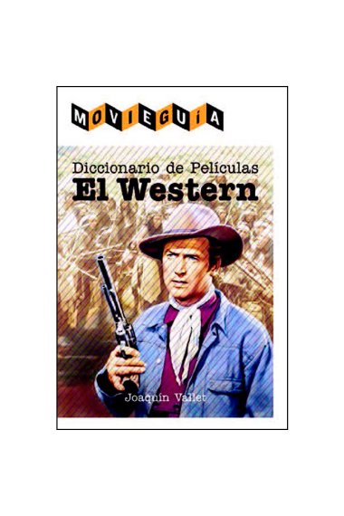 Diccionario de Películas. El Western