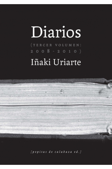 Diarios (Tercer volumen: 2008-2010)