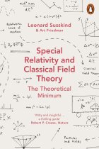 Special Relativity And Classical Field Theory. Theoretical Minimum