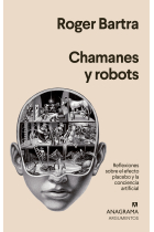 Chamanes y robots: reflexiones sobre el efecto placebo y la conciencia artificial