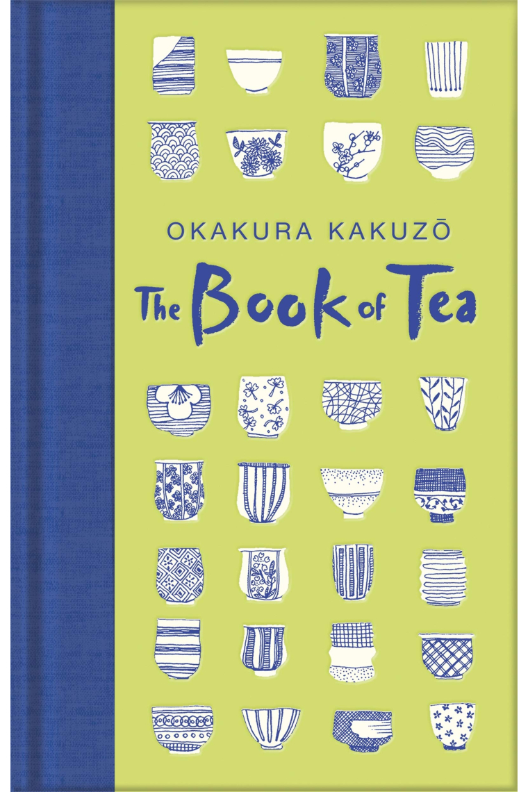 The Book Of Tea (Macmillan Collector's Library)