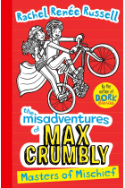 Misadventures Of Max Crumbly 3 (The Misadventures of Max Crumbly)