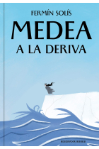 Medea a la deriva