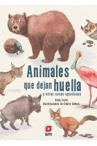 Animales que dejan huella y otras cosas apestosas