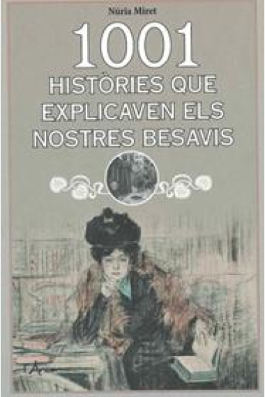 1001 històries que explicaven els nostres besavis