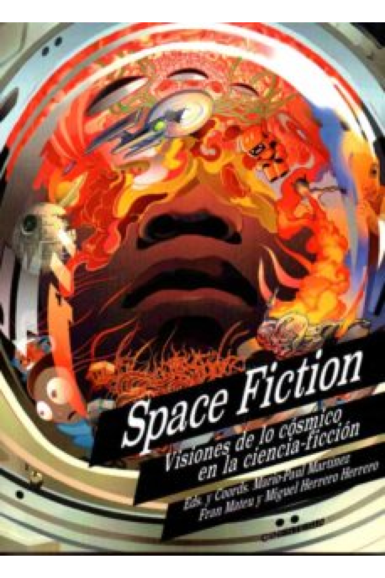 Space Fiction. Visiones de lo cósmico en la ciencia ficción