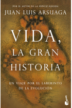 Vida, la gran historia. Un viaje por el laberinto de la evolución