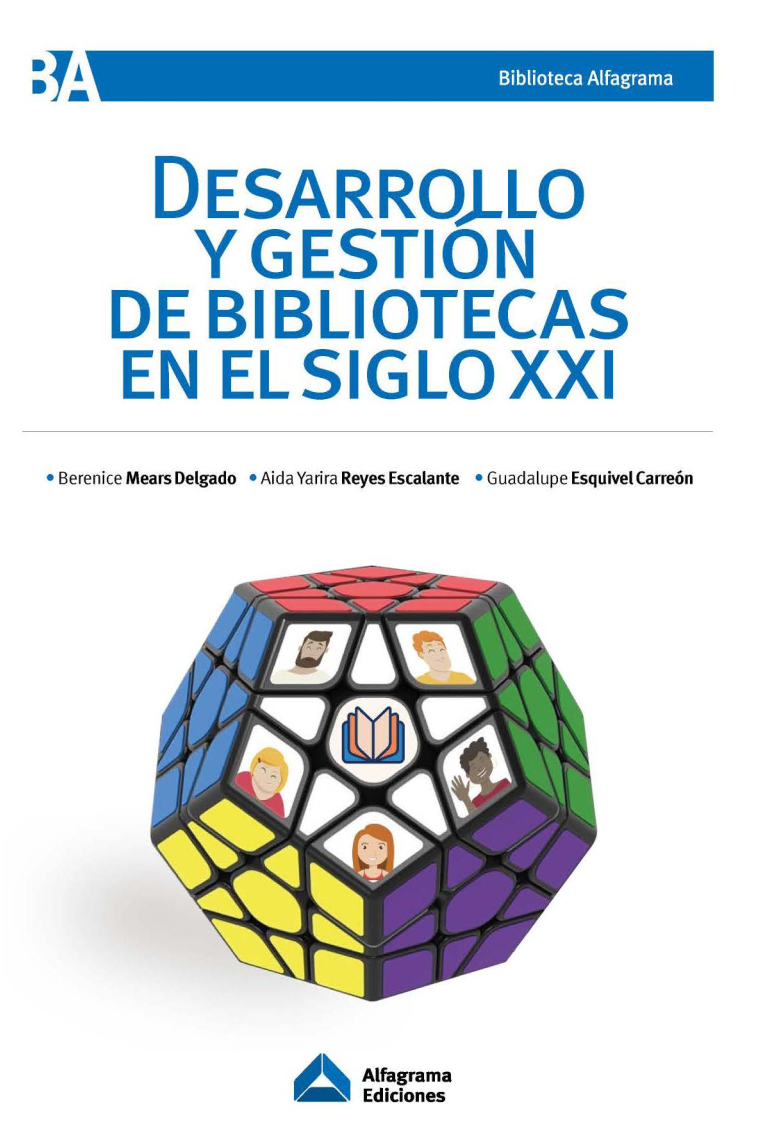 Desarrollo y gestión de bibliotecas en el siglo XXI