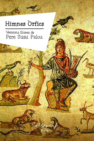 Himnes Òrfics (Versions lliures de Pereu Suau Palou)