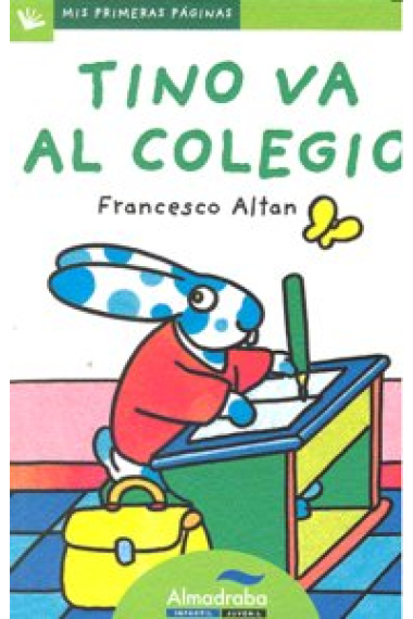 Tino va al colegio (letra de palo)