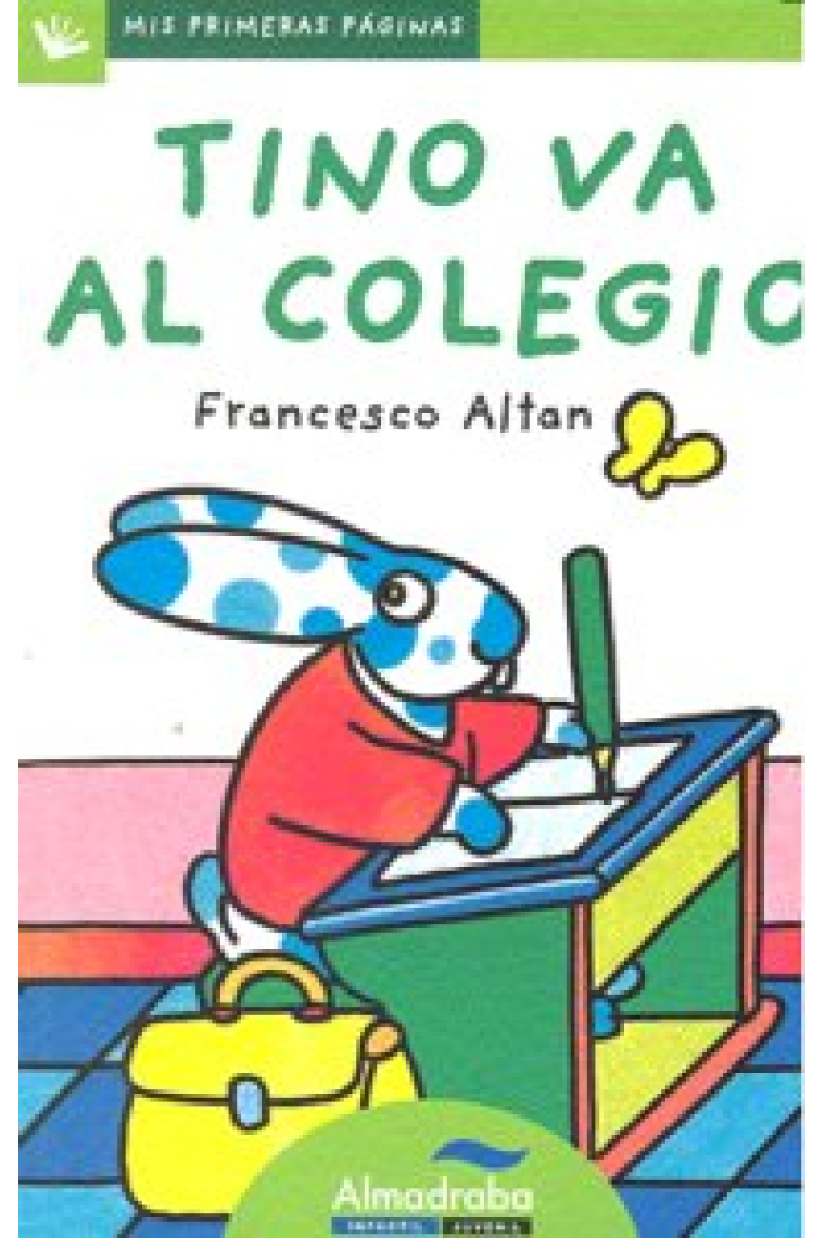 Tino va al colegio (letra de palo)