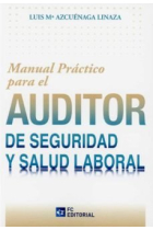 MANUAL PRACTICO PARA EL AUDITOR DE SEGURIDAD Y SALUD LABORA